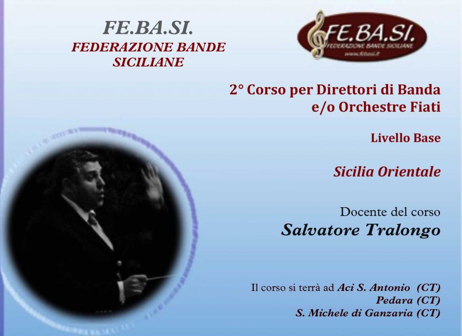 2° Corso per Direttori di Banda e/o d’Orchestra Fiati – Livello Base – SICILIA ORIENTALE