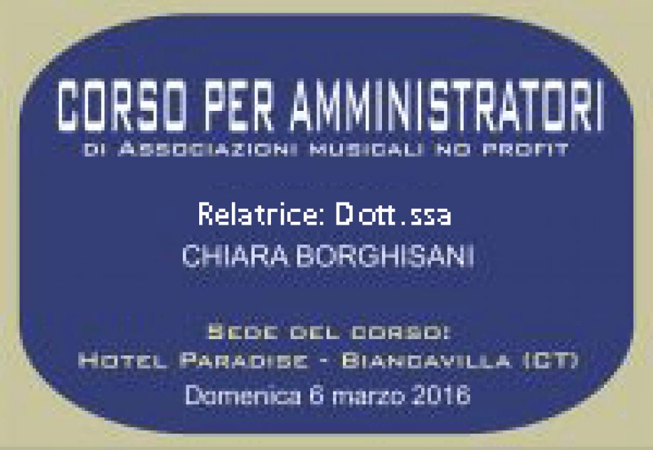 SEMINARIO per AMMINISTRATORI – tenuto dalla Dott.ssa CHIARA BORGHISANI