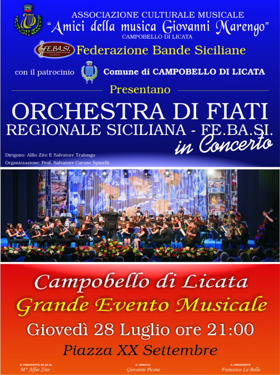 CONCERTO dell’ORCHESTRA di FIATI REGIONALE SICILIANA FEBASI – CAMPOBELLO DI LICATA (AG) 28 LUGLIO 2016