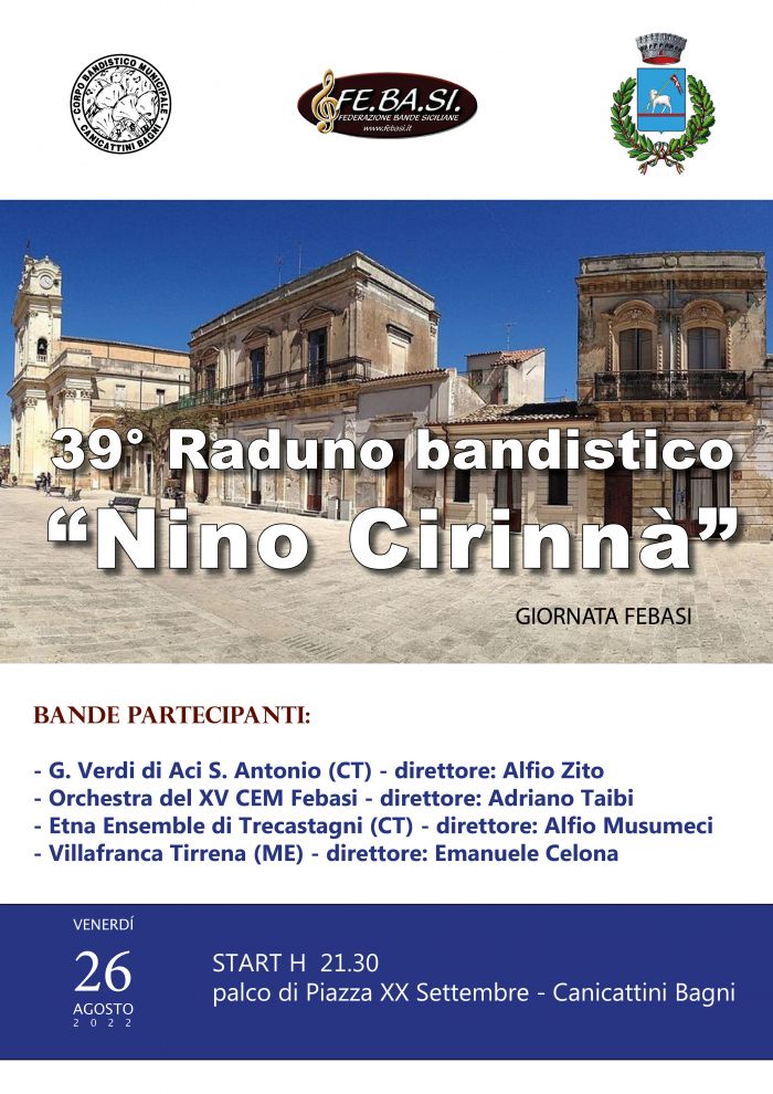 39° Raduno Bandistico ” Nino Cirinnà” CANICATTINI B.