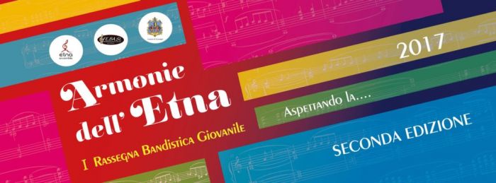 Armonie dell’Etna – Seconda Edizione 2017 – Rassegna Bandistica Giovanile