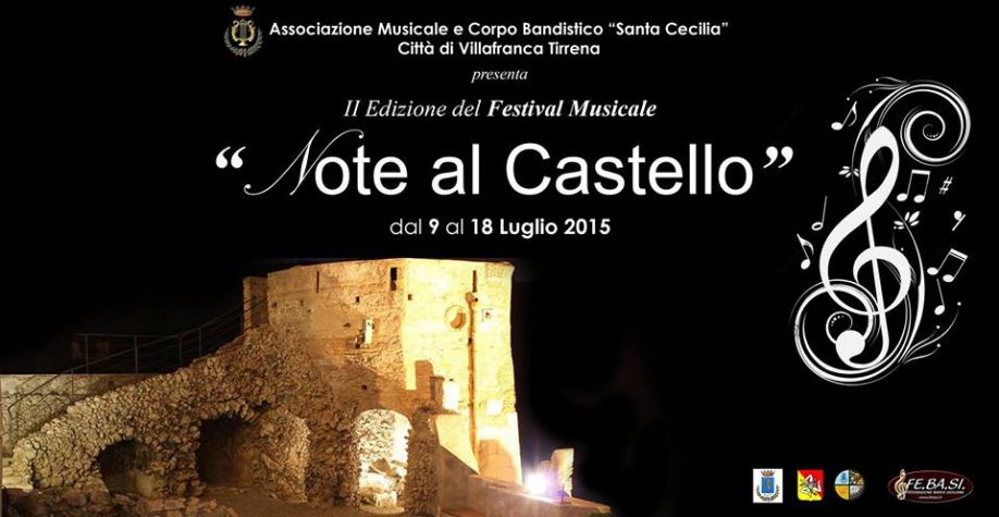 NOTE AL CASTELLO – Villafranca Tirrena (ME) – 9 – 18 luglio 2015